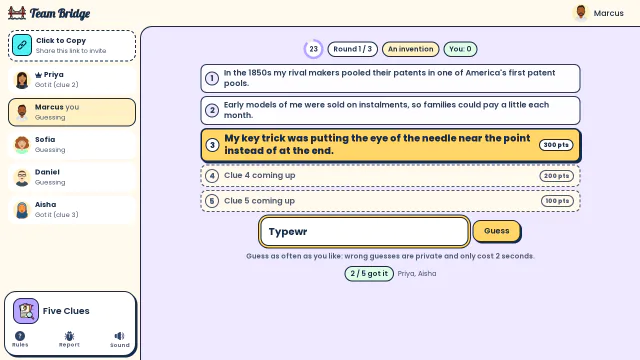 Clue 3 of 5 for “An invention” is up: Priya and Aisha already got it while Marcus types his guess
